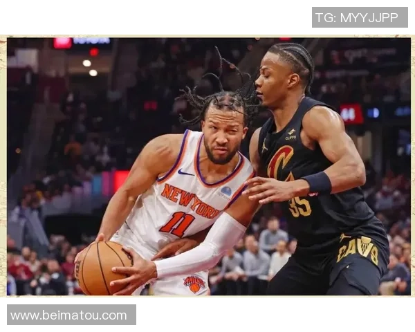 骑士与尼克斯的激烈对决分析以及赛前预测解析